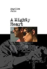 A Mighty Heart (2007) อะ ไมตี้ ฮาร์ท แด่เธอ…ผู้เป็นรักนิรันดร์