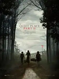 A Quiet Place Part II (2020) ดินแดนไร้เสียง 2