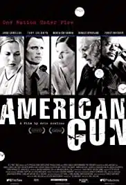 American Gun (2005) วิบัติปืนสังหารโลก