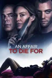 An Affair to Die For (2019) เรื่องที่ต้องตาย