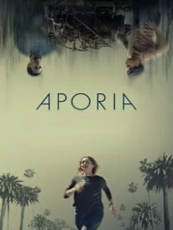 Aporia (2023) อะพอเรีย