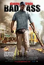 Bad Ass (2012) เก๋าโหดโคตรระห่ำ