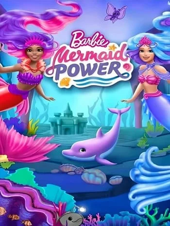 Barbie Mermaid Power (2022) พลังเงือกบาร์บี้