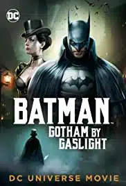 Batman Gotham by Gaslight (2018) แบทแมน อัศวินก็อตแธม