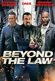 Beyond the Law (2019) ทีมนอกเหนือกฎหมาย