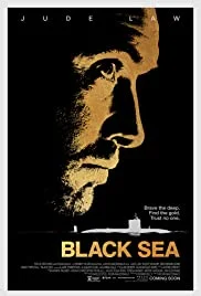 Black Sea (2014) ยุทธการฉกขุมทรัพย์ดิ่งนรก