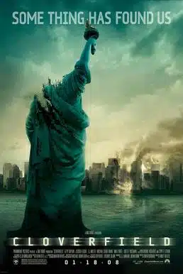 Cloverfield (2008) วันวิบัติอสูรกายถล่มโลก