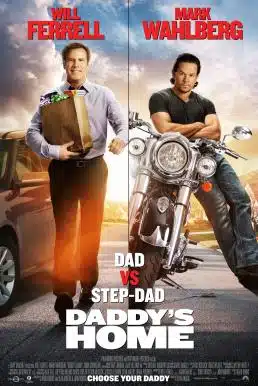 Daddy’s Home (2015) สงครามป่วน (ตัว)พ่อสุดแสบ