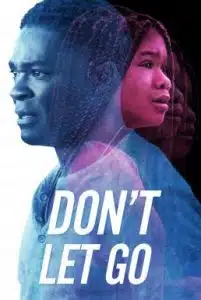 Don’t Let Go (2019) อย่าให้เธอไป