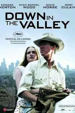 Down In The Valley (2005) หุบเขาแห่งรัก