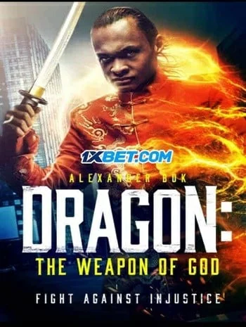 Dragon The Weapon of God (2022)