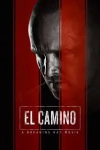 El Camino A Breaking Bad Movie (2019) เอล คามิโน่ ดับเครื่องชน คนดีแตก