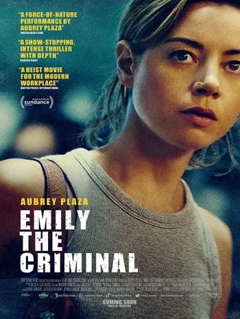 Emily the Criminal (2022) เอมิลี่อาชญากร