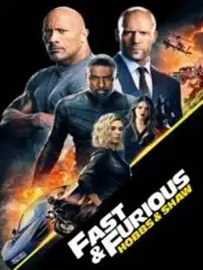 Fast And Furious Hobbs and Shaw (2019) เร็ว แรงทะลุนรกฮ็อบส์ แอนด์ ชอว์