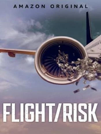 Flight Risk (2022) เที่ยวบินมหาภัย