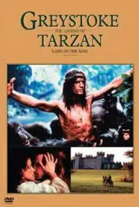 Greystoke The Legend of Tarzan Lord of the Apes (1984) เกรย์สโตก ทาร์ซาน