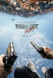 Hardcore Henry (2016) เฮนรี่โคตรฮาร์ดคอร์