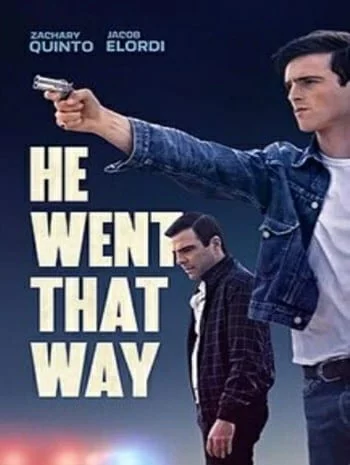 He Went That Way (2024)