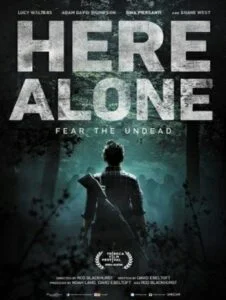 Here Alone (2016) แดนร้าง หนีตายเชื้อนรก