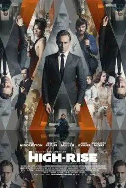 High-Rise (2015) ตึกระทึกเสียดฟ้า