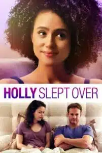 Holly Slept Over (2020) ฮอลลี่คนชอบนอน