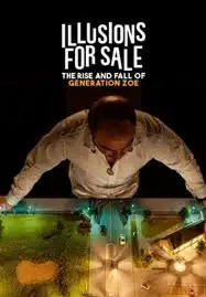 Illusions for Sale (2024) เทคนิคขายฝันของเจเนเรชั่นโซอี้