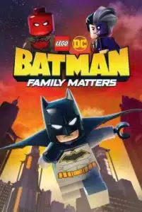 LEGO DC Batman Family Matters (2019)