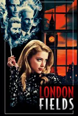 London Fields (2018) ทุ่งลอนดอน