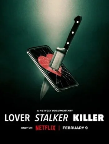 Lover, Stalker, Killer (2024) คนรัก สตอล์กเกอร์ ฆาตกร