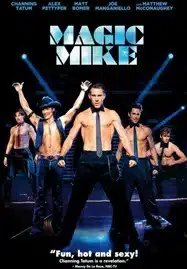 Magic Mike XXL (2015) แมจิค ไมค์ XXL เต้นเปลื้องฝัน