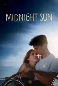 Midnight Sun (2018) หลบตะวัน ฉันรักเธอ