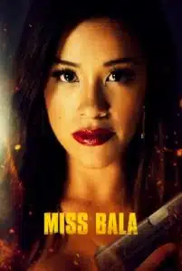 Miss Bala (2019) สวย กล้า ท้าอันตราย