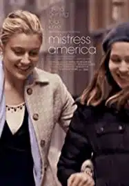 Mistress America (2015) มีซทเร็ซ อเมริกา