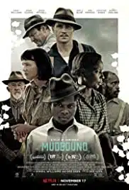 Mudbound (2017) แผ่นดินเดียวกัน