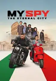 My Spy The Eternal City (2024) พยัตฆ์ร้าย สปายแสบ คู่ป่วนตะลุยเมืองศักดิ์สิทธิ์