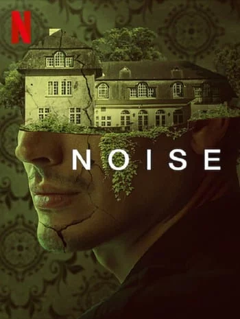 Noise (2023) เสียงนี้… ไม่มีวันแผ่ว