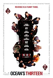 Ocean’s Thirteen (2007) โอเชียน 13 เซียนปล้นเหนือเมฆ