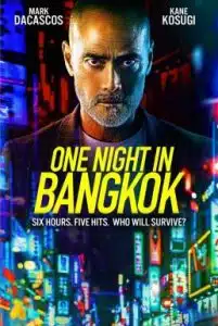 One Night in Bangkok (2020) คืนนึงในกรุงเทพ