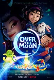 Over The Moon (2020) เนรมิตฝันสู่จันทรา