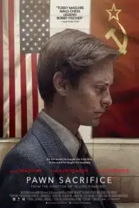 Pawn Sacrifice (2014) เดิมพันชาติรุกฆาตโลก