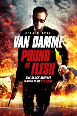 Pound of Flesh (2015) มหาประลัยทวงเดือด