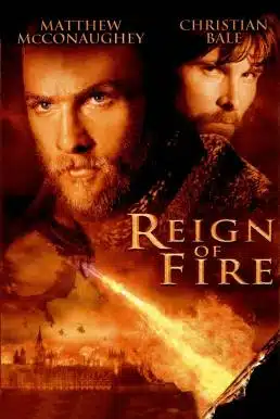 Reign Of Fire (2002) กองทัพมังกรเพลิงถล่มโลก