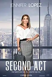 Second Act (2018) สาวแซ่บโปรไฟล์แสบ