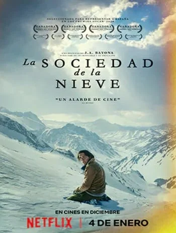 Society of the Snow (2024) หิมะโหด คนทรหด