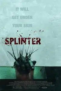 Splinter (2008) สปลินเตอร์ ชีวอสูร