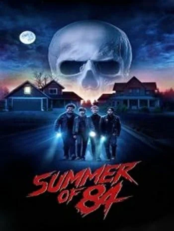 Summer Of 84 (2018) ส่องหลอน ซัมเมอร์สยอง