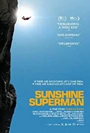 Sunshine Superman (2014) ยอดชายท้าตะวัน