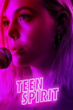 Teen Spirit (2018) ทีน สปิริต