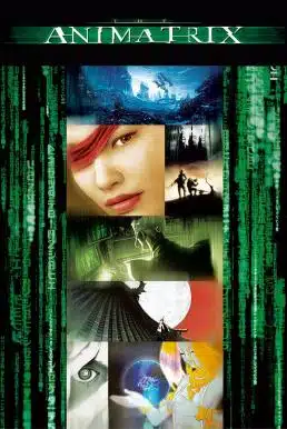 The Animatrix (2003) เจาะจินตนาการทะลุโลก