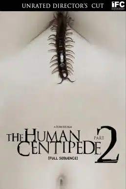 The Human Centipede II (Full Sequence) (2011) มนุษย์ตะขาบภาค 2